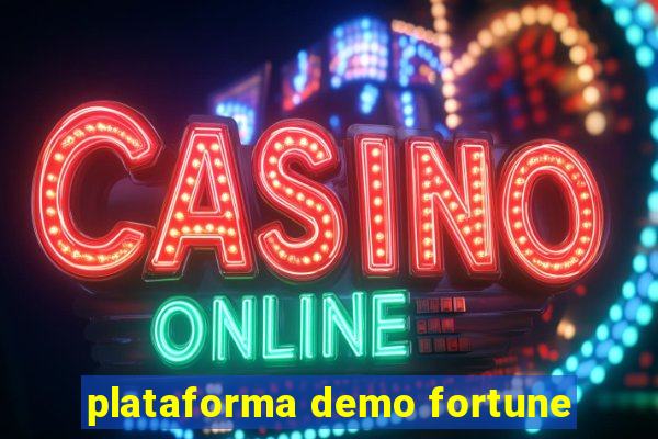 plataforma demo fortune